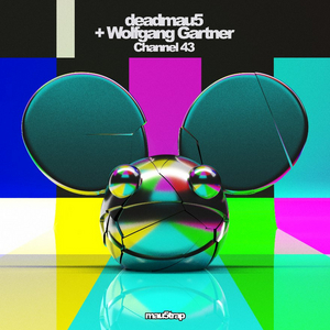 deadmau5 & Wolfgang Gartner New Single 'Channel 43' Out Now Image