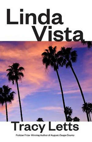 TCG Publishes Linda Vista by Tracy Letts 
