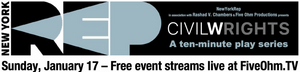 NewYorkRep Presents CIVILWRIGHTS, A Ten-Minute Play Series Image