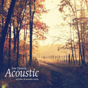 Eva Cassidy ACOUSTIC Collection Coming from Blix Street Records  Image