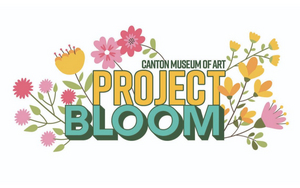 The Canton Museum Of Art Announces A Community Art Event, PROJECT BLOOM Image