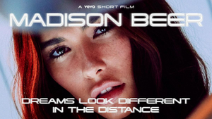 Madison Beer Releases 'Dreams Look Different in the Distance' Vevo Short Film 