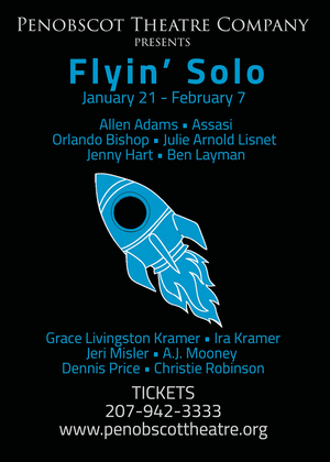 Penobscot Theatre Company Presents FLYIN' SOLO Image