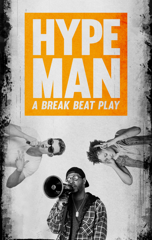 A.R.T. and C1 To Present Digital Version of HYPE MAN: A BREAK BEAT PLAY  Image