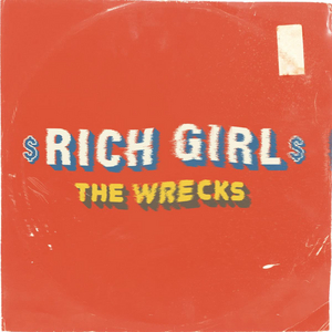 The Wrecks Share Groovy New Cover of 'Rich Girl' 