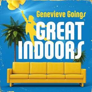 Genevieve Goings Releases 'Great Indoors' on February 5th 