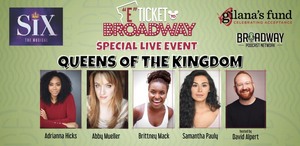 Stars Of SIX Join 'E-Ticket To Broadway' Live Show Image