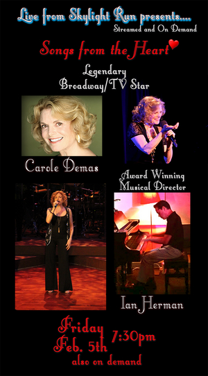 News: LIVE FROM SKYLIGHT RUN Presents Carole Demas and Ian Herman in SONGS FROM THE HEART Image
