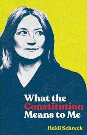 TCG Publishes WHAT THE CONSTITUTION MEANS TO ME by Heidi Schreck Image