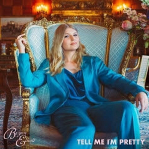 Brynn Elliott Returns With 'Tell Me I'm Pretty' Image