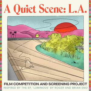 The Music Center And Dublab Launch 'A Quiet Scene: L.A.' Film Project  Image