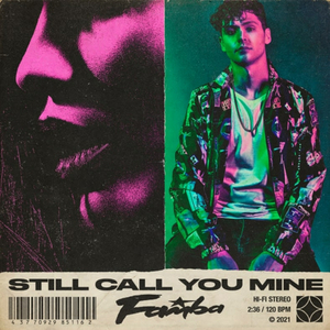 Famba Returns With New Single 'Still Call You Mine' Image