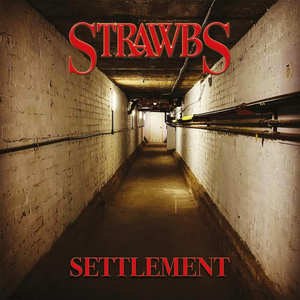 STRAWBS Release New Studio Album 'Settlement'  Image