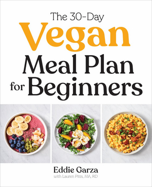 Chef Eddie Garza Releases New Book THE 30-DAY VEGAN MEAL PLAN FOR BEGINNERS Image
