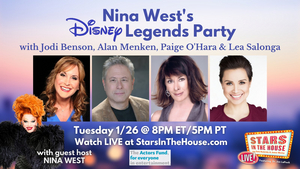 Alan Menken, Lea Salonga, Jodi Benson & Paige O'Hara to Join STARS IN THE HOUSE Episode Guest Hosted by Nina West 