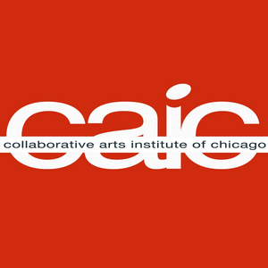 Collaborative Arts Institute of Chicago Announces Winter & Spring 2021 Programming Image