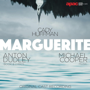 Original Cast Recording of MARGUERITE Starring Cady Huffman Released Today 