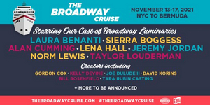 Bid on the Chance to Win a Vacation on The Broadway Cruise, Featuring Alan Cumming, Laura Benanti, Sierra Boggess & More!  Image