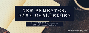 BWW Blog: New Semester, Same Challenges 