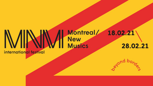 Société de Musique Contemporaine du Québec Presents Montreal/New Musics Festival 