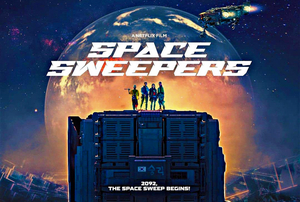 SPACE SWEEPERS, 'Korea's First Space Opera' Comes to Netflix This Month  Image