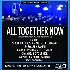 Kentucky Performing Arts and 91.9 WFPK Present 'All Together Now' 