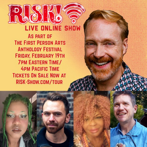 RISK! Podcast Announces February Livestream as Part of 2021 First Person Arts Anthology 