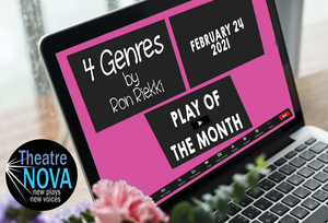 Theatre NOVA presents the Play of the Month: 4 GENRES by Ron Reikki 