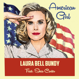 Laura Bell Bundy Releases New Single 'American Girl' Today 