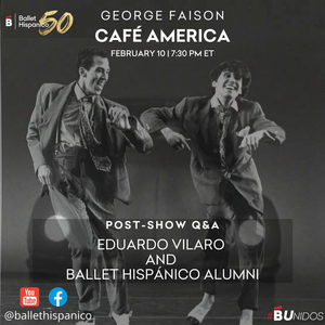 Ballet Hispánico's Watch Party Series Continues With George Faison's CAFE AMERICA Image