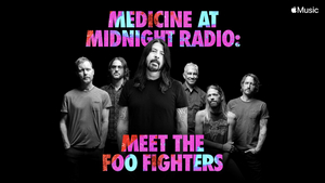 Apple Music and Foo Fighters Launching 'Medicine At Midnight Radio' 