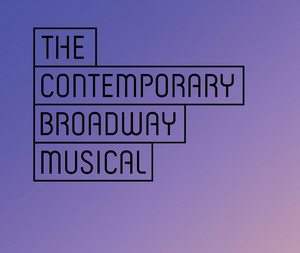 CONTEST: Win a Spot in Pasadena Playhouse's Seminar THE CONTEMPORARY BROADWAY MUSICAL  Image