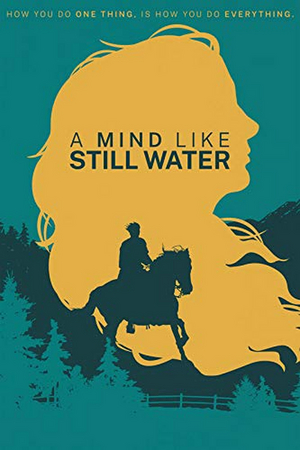 In A MIND STILL LIKE WATER, Two Women Connect with Horses and Transform Their Lives Image