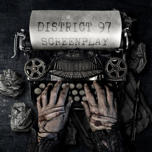 DISTRICT 97 To Release New Live Album 'Screenplay' Image