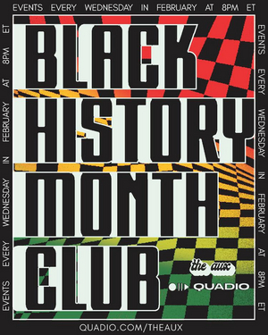 QUADIO's Black History Month Club Builds Partnership with The Aux 