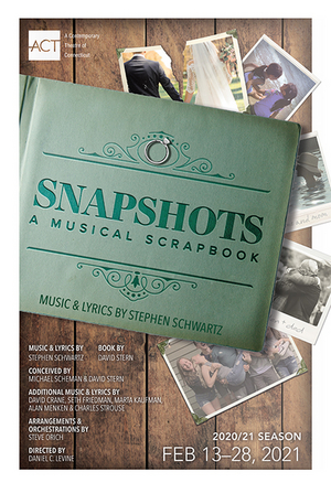 ACT Of CT Presents Stephen Schwartz's SNAPSHOTS: A Musical Scrapbook Image