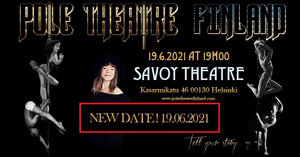 Pole Theatre Finland Comes to the Savoy Theatre Image