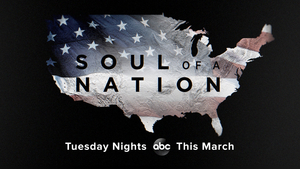 ABC News to Launch Groundbreaking Primetime Newscast 'Soul of a Nation' 