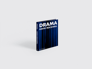 New Book DRAMA by Tony Award-Winning Set Designer David Rockwell to be Released Image