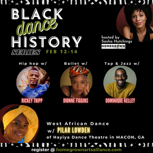 Sasha Hutchings Hosts HOMEGROWN: BLACK DANCE HISTORY SERIES Celebrating African Influence on American Dance  Image