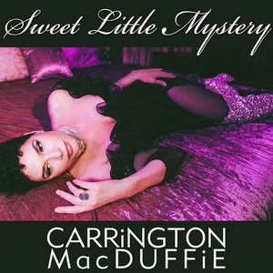 CARRiNGTON MacDUFFiE Releases New Single 'Sweet Little Mystery'  Image