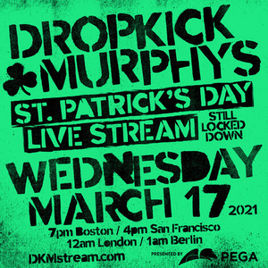 Dropkick Murphys Present St. Patrick's Day Stream 2021 Image