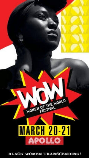The Apollo Theater Announces Fifth Bi-Annual WOW – WOMEN OF THE WORLD FESTIVAL Image