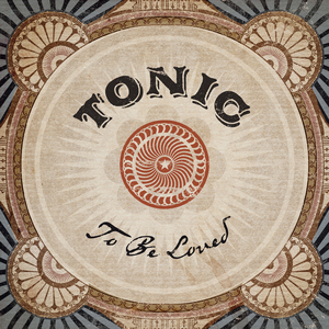 TONIC Releases New Track 'To Be Loved' 
