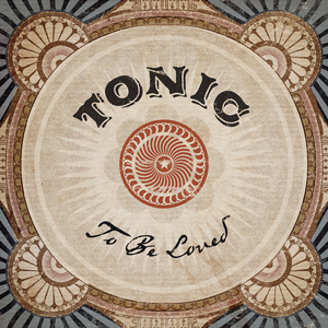 TONIC Releases New Track 'To Be Loved' Image