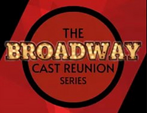 Hennepin Theatre Trust Presents THE BROADWAY CAST REUNION SERIES Image