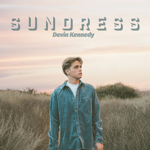 Devin Kennedy Drops New Single 'Sundress' 