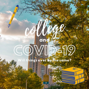 BWW Blog: College and COVID - Will Things Ever Be the Same? Image