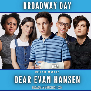 BWW Blog: Sincerely, Bea - A Review of Broadway Workshop's DEAR EVAN HANSEN Day  Image