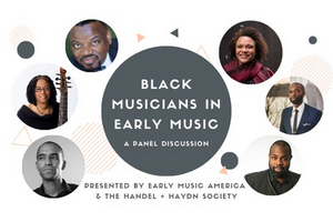 Handel and Haydn Society Partners with Early Music America to Present Black Musicians In Early Music Image